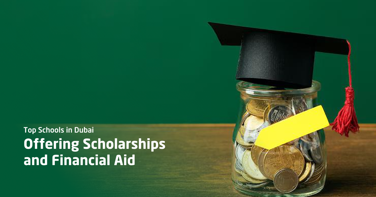 Top schools in Dubai offering scholarships and financial aid